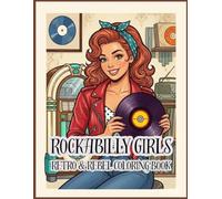 Rockabilly Girls: Retro & Rebel Coloring Book