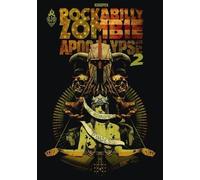 Rockabilly Zombie Apocalypse Tome 2 - Le Royaume D'hadès