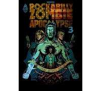 Rockabilly Zombie Apocalypse - Tome 3 - L'empire Du Soleil Noir