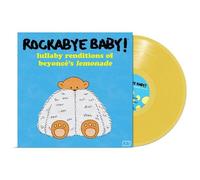 Rockabye Baby! - Lullaby Renditions Of Beyonce's Lemonade - Yellow