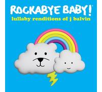 Rockabye Baby! - Lullaby Renditions Of J Balvin [Compact Discs]