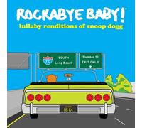 ROCKABYE BABY Lullaby Renditions of Snoop Dogg (Vinyl)