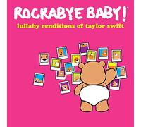 Rockabye Baby - Lullaby Renditions Of Taylor Swift [Cd]