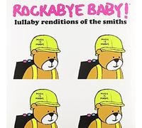 Rockabye Baby Lullaby Renditions Of The Smiths