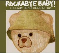 Rockabye Baby! Lullaby Renditions of U2