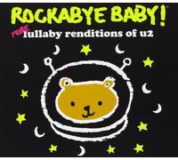 Rockabye Baby! More Lullaby Renditions of U2 by Rockabye Baby! (2012-10-16)