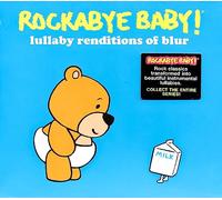 Rockabye Baby! - Rockabye Baby! Lullaby Renditions of Blur