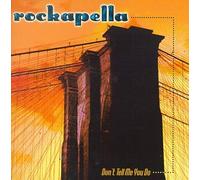 Rockapella - Don't Tell Me You Do