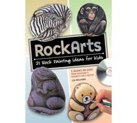 Rockarts: 21 Rock Painting Ideas for Kids