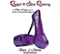 Rocked To Sleep Recovery The Pimp-A-Lo Syndrome Book & Workbook Vol.2