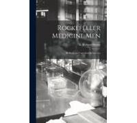 Rockefeller Medicine Men