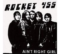 Rocket 455 - 7-Ain'T Right Girl / That'S All You Get