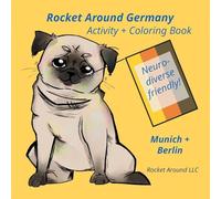 Rocket Around Germany Activity and Coloring Book: Neurodiverse Friendly