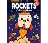 Rocket Coloring Book for Kids Ages 4-8 | Bold and Easy Cute Rockets & Spaceships Adventure Coloring Book with Fun Facts: 25 Big & Simple Pictures to ... Moon Landings, with a Fun Fact on Every Page