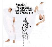 Rocket Freudental - Wir Leben Wie Gespenster