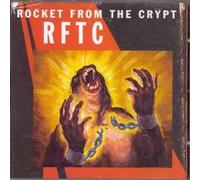 Rocket from the Crypt - Rftc