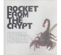 Rocket from the Crypt - Scream Dracula, Scream