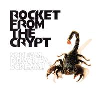 Rocket from the Crypt - Scream, Dracula, Scream! - SHM