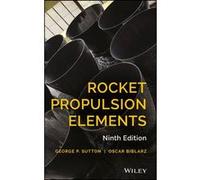 Rocket Propulsion Elements by Oscar Naval Postgraduate School Biblarz George P. Sutton Oscar Biblarz (Auteur)