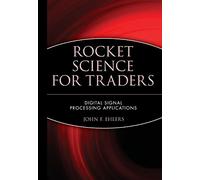 Rocket Science for Traders