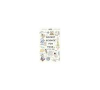 Rocket Science For Your Little One
