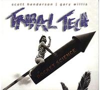 Rocket Science/Tribal Tech