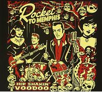 Rocket to Memphis - Hip Shakin' Voodoo [Import]