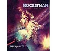 Rocketman - Le Livre Officiel Du Film
