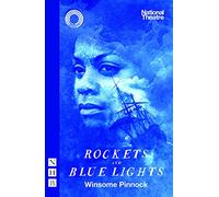 Rockets and Blue Lights: National Theatre Edition