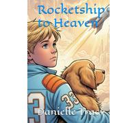 Rocketship to Heaven