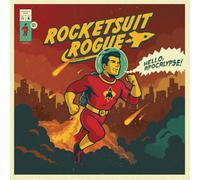 Rocketsuit Rogue - Hello Apocalypse (Col.