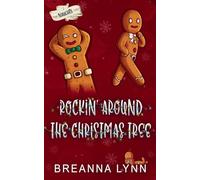 Rockin' Around the Christmas Tree: An Enemies to Lovers, Holiday, Rock Star Romance