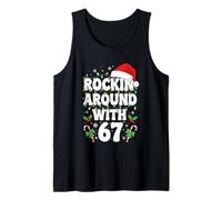 Rockin Around with 67 Six Seven Christmas 67 Meme Débardeur