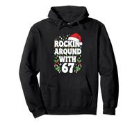 Rockin Around with 67 Six Seven Christmas 67 Meme Sweat à Capuche