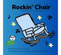 Rockin’ Chair: A Bedtime Musical Adventure