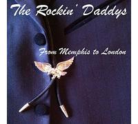Rockin' Daddys - from Memphis to London [Import]