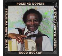 Rockin Dopsie - Good Rockin