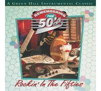 Green Hill – Rockin in The Fifties