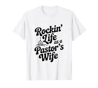 Rockin' Life en Tant qu'épouse d'un Pasteur T-Shirt