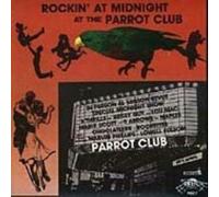 Rockin Midnight at Parrot Club