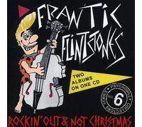 Rockin Out/Not Christmas by Frantic Flintstones (2005-01-04)
