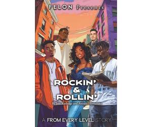 Rockin & Rollin: A From Every Level Story