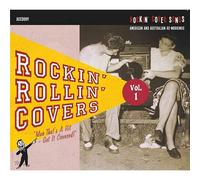 Rockin' Rollin' Covers Vol 1 - American & Australien Re-Workings 1952-1963 - Cd Album Digipack