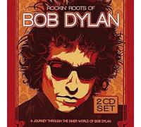 Rockin' Roots Of Bob Dylan