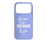 Rockin' The Dog Mom Life Proud Pet Parent Coque pour iPhone 17 Pro