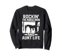 Rockin' The Horse, Maman et Tante Life Sweatshirt