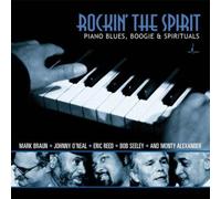 Rockin' The Spirit - Piano Blues, Boogie And Spirituals