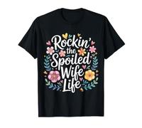 Rockin' The Spoiled Wife Life Partner Marriage - T-Shirt