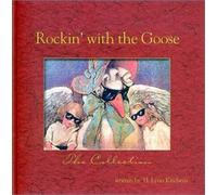 Rockin' with The Goose