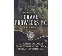 Rockin' with the Grave Prowlers MC